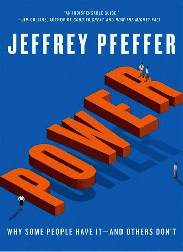 Power: Why Some People Have It—and Others Don't cover
