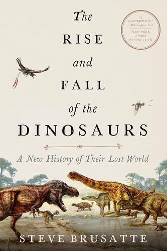 The Rise and Fall of Dinosaurs cover
