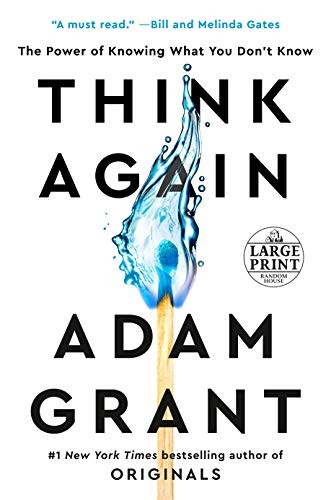 Think Again: The Power of Knowing What You Don't Know cover